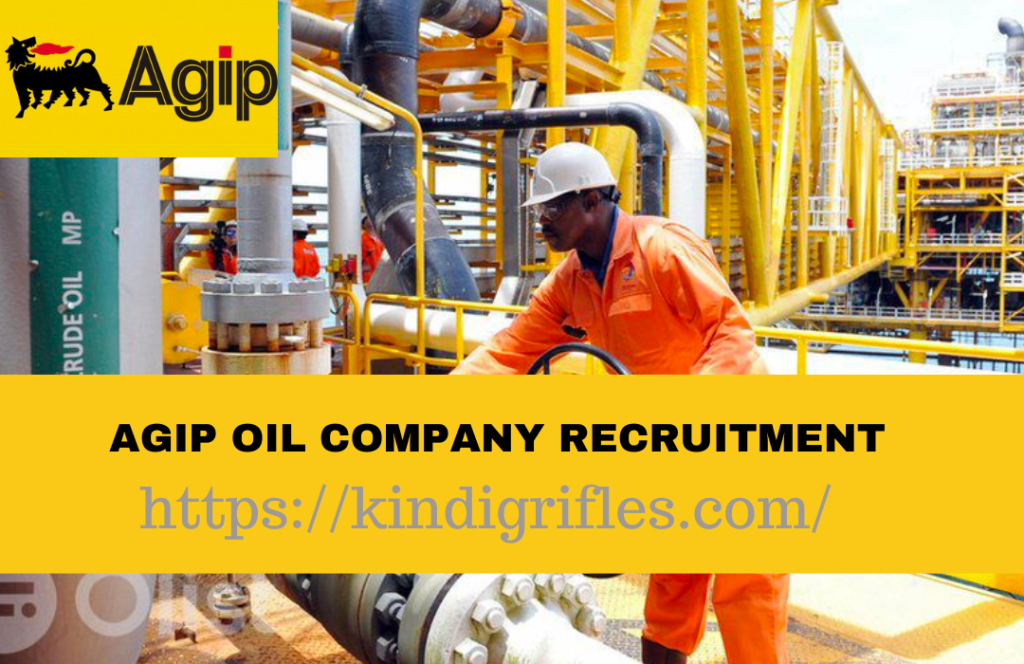 AGIP OIL COMPANY RECRUITMENT