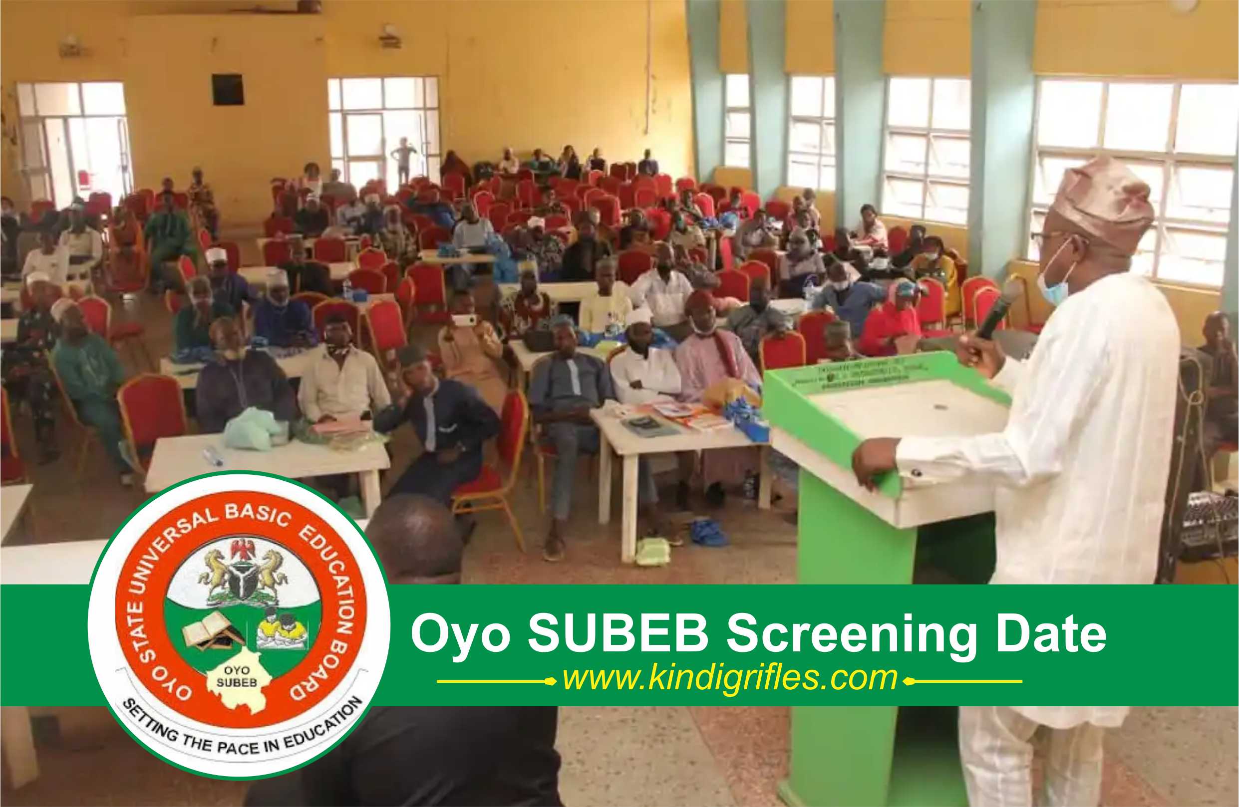Oyo SUBEB Screening Date
