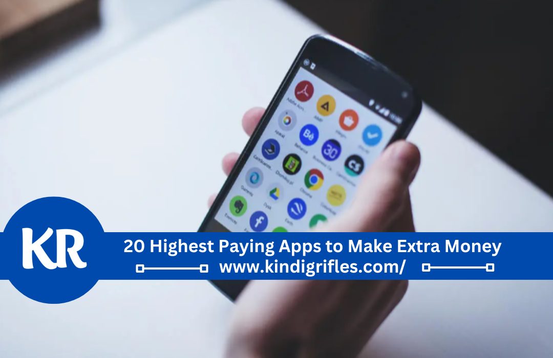 20 Highest Paying Apps to make extra money