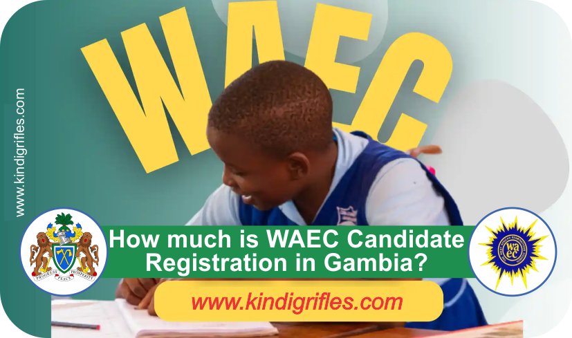 How much is WAEC candidate registration in Gambia1