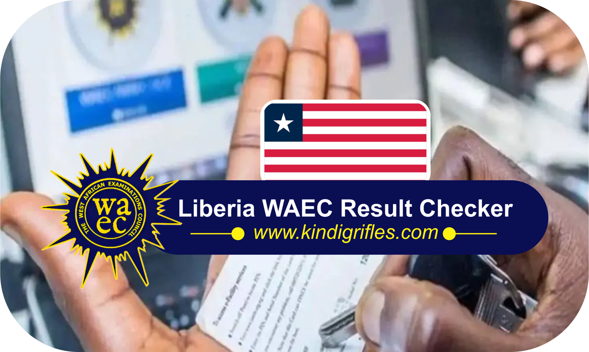 Liberia WAEC Result Checker