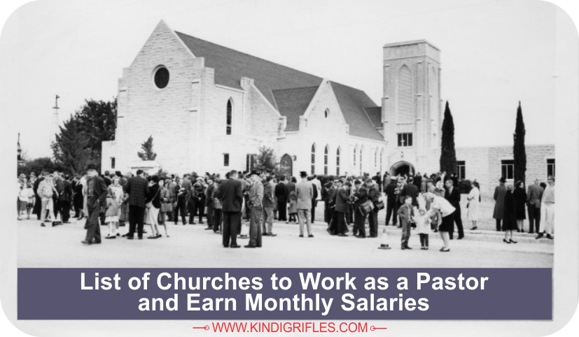 List of Churches to Work as a Pastor and Earn Monthly Salaries