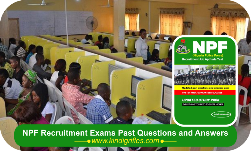 NPF Recruitment Exams Past Questions and Answers