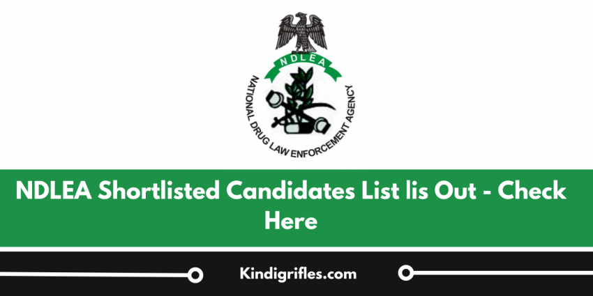 NDLEA Shortlisted Candidates 2024/2025 List |is Out - Check Here
