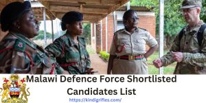 Malawi Defence Force Shortlisted Candidates List