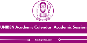 UNIBEN Academic Calendar 2024/2025 Academic Session 